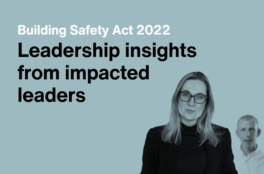 Building Safety Act Leadership Insights News and Views