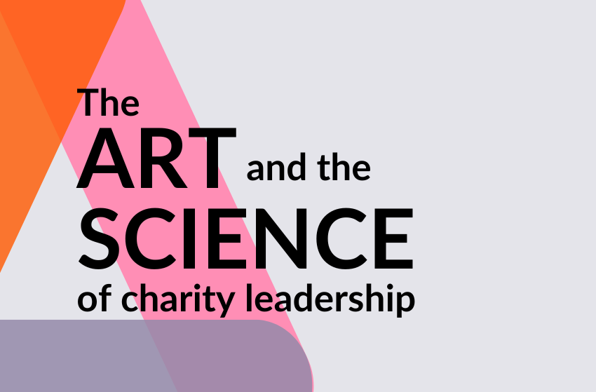 The Art and Science of Charity Leadership