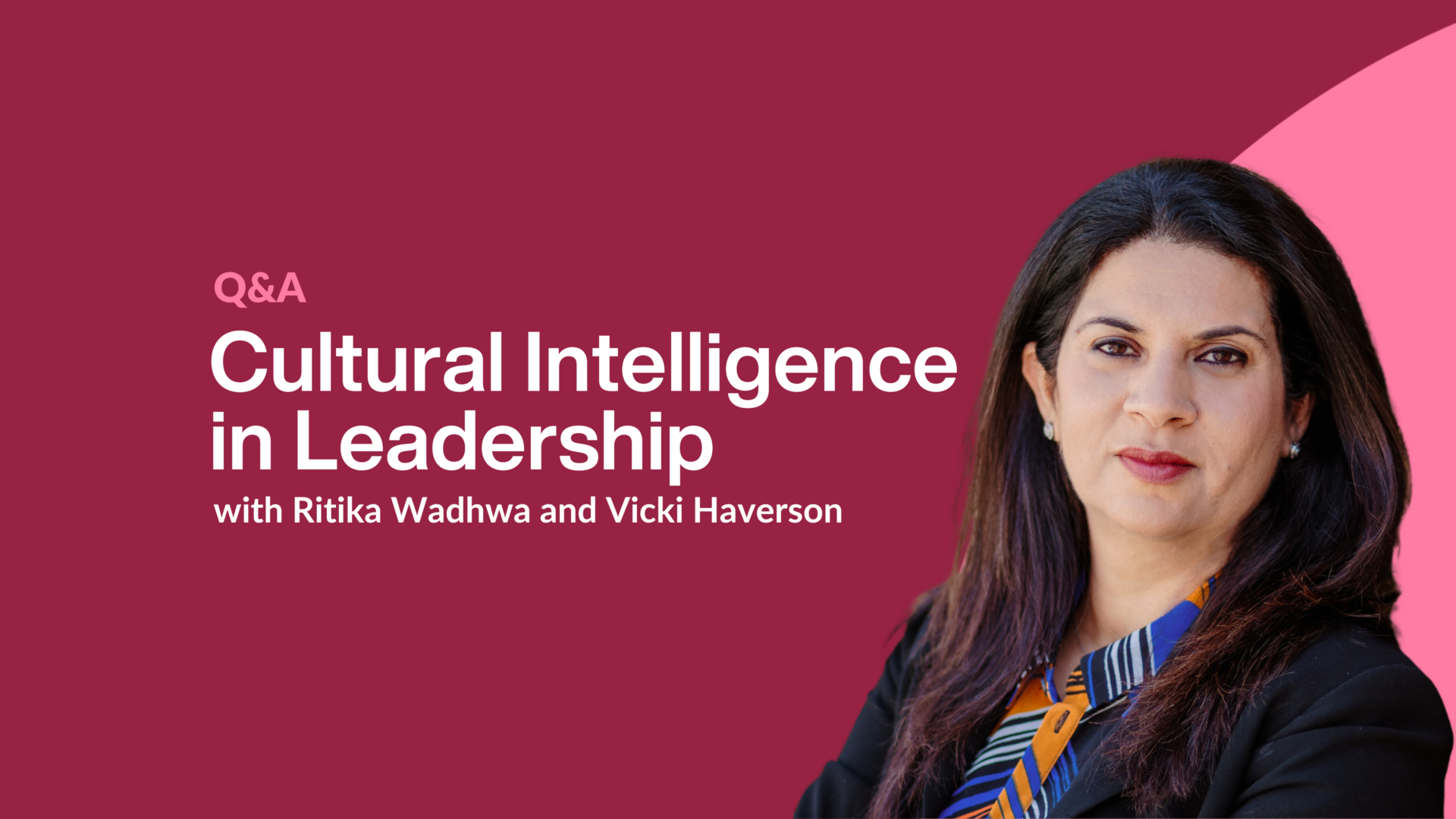 Cultural Intelligence and Inclusive Leadership: key takeaways