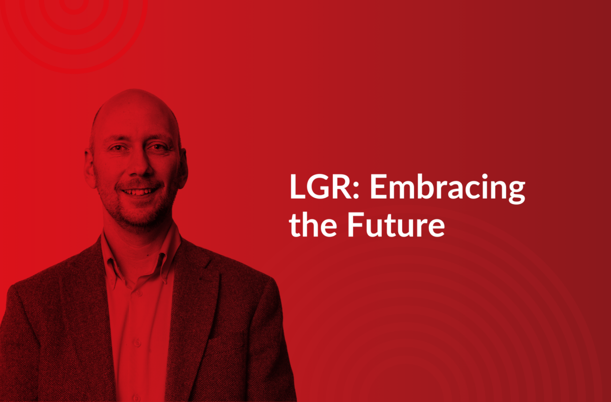 LGR: Embracing the future