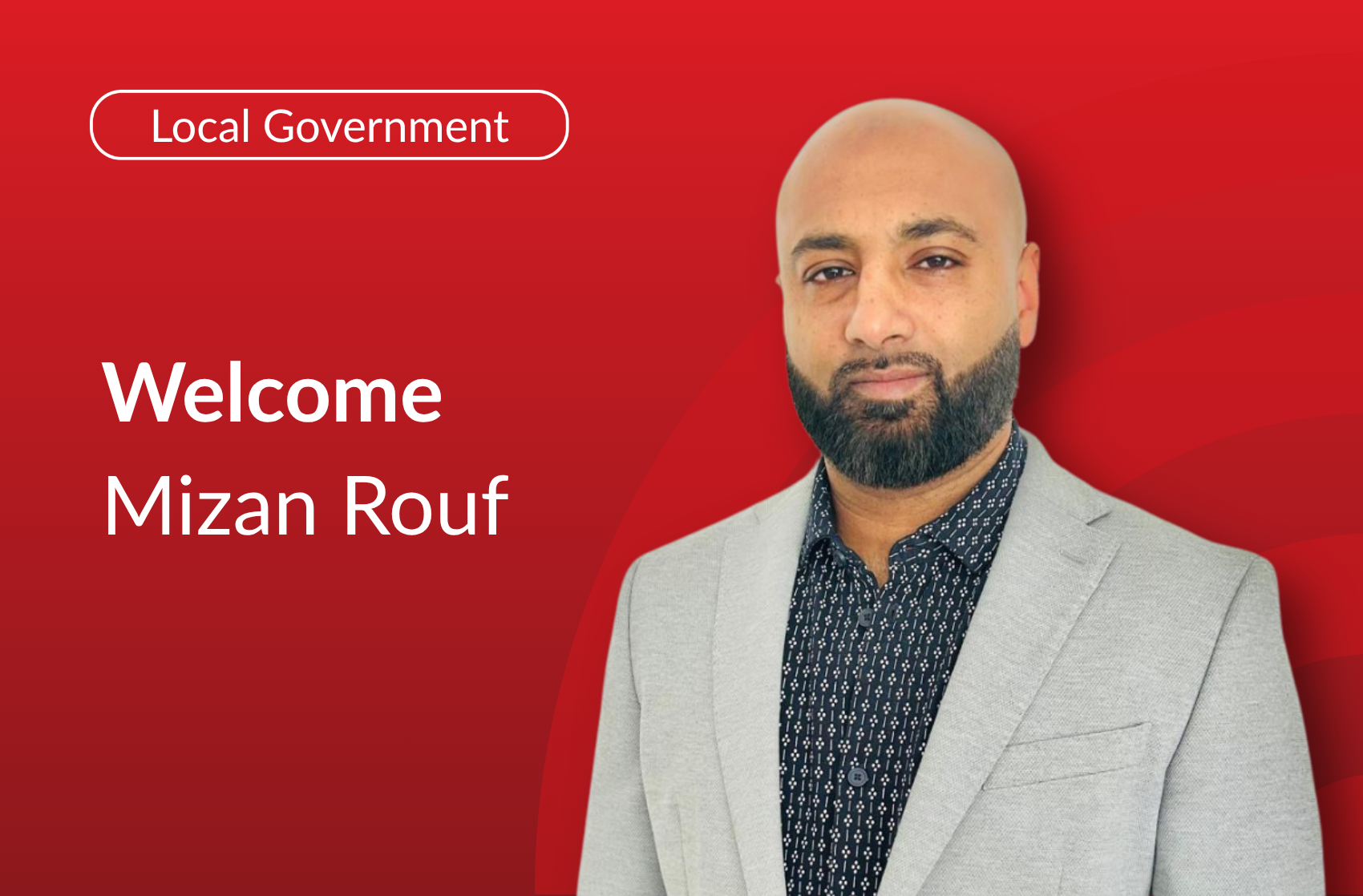 Introducing Mizan Rouf to the Local Government team