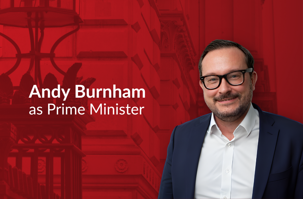 Andy Burnham as Prime Minister