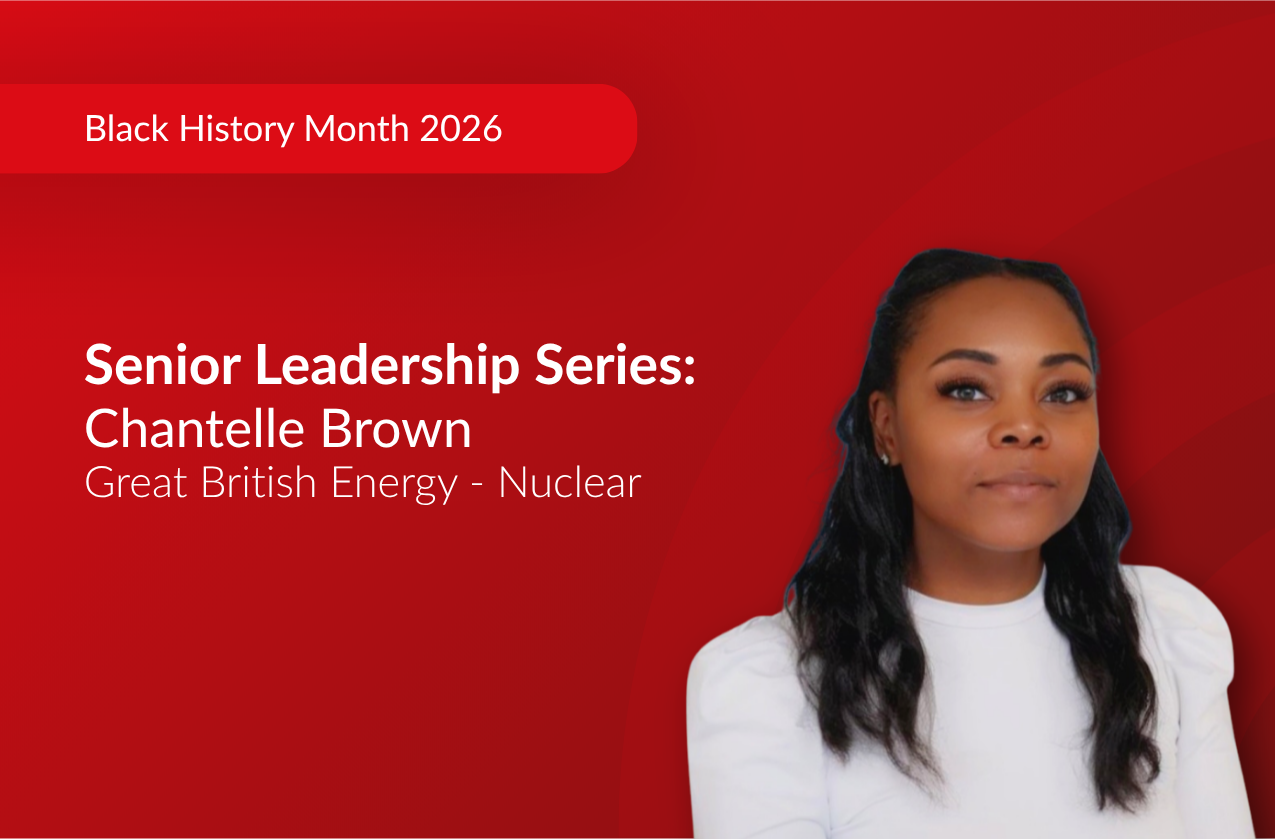 Senior Leadership Series: Chantelle Brown, Nuclear Energy